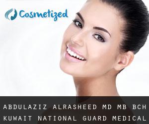 Abdulaziz ALRASHEED MD, MB BCh. Kuwait National Guard Medical (Kuwait City)