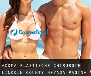 Acoma plastische chirurgie (Lincoln County, Nevada) - pagina 4