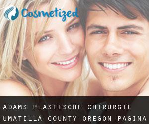 Adams plastische chirurgie (Umatilla County, Oregon) - pagina 10