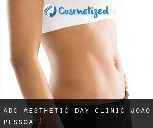 Adc Aesthetic Day Clinic (João Pessoa) #1