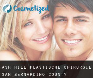 Ash Hill plastische chirurgie (San Bernardino County, California)