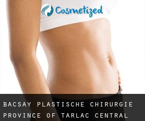 Bacsay plastische chirurgie (Province of Tarlac, Central Luzon)
