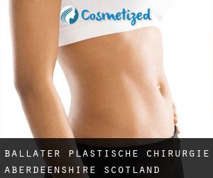 Ballater plastische chirurgie (Aberdeenshire, Scotland)
