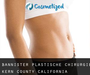 Bannister plastische chirurgie (Kern County, California)