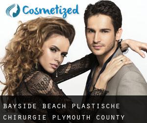 Bayside Beach plastische chirurgie (Plymouth County, Massachusetts)