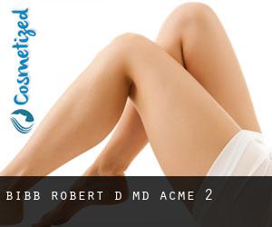 Bibb Robert D MD (Acme) #2