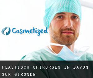 Plastisch Chirurgen in Bayon-sur-Gironde