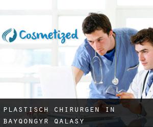 Plastisch Chirurgen in Bayqongyr Qalasy