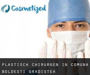 Plastisch Chirurgen in Comuna Boldeşti-Gradiştea