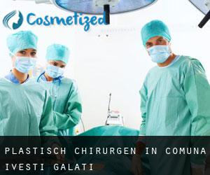 Plastisch Chirurgen in Comuna Iveşti (Galaţi)