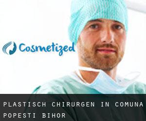 Plastisch Chirurgen in Comuna Popeşti (Bihor)