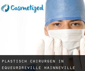 Plastisch Chirurgen in Équeurdreville-Hainneville