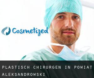 Plastisch Chirurgen in Powiat aleksandrowski
