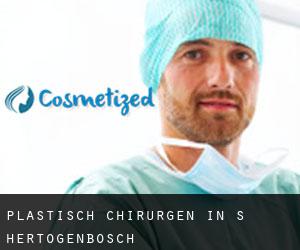 Plastisch Chirurgen in 's-Hertogenbosch