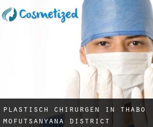 Plastisch Chirurgen in Thabo Mofutsanyana District Municipality
