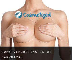 Borstvergroting in Al Farwānīyah