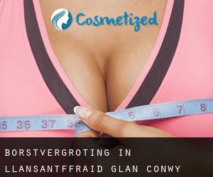 Borstvergroting in Llansantffraid Glan Conwy
