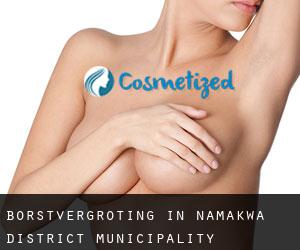 Borstvergroting in Namakwa District Municipality
