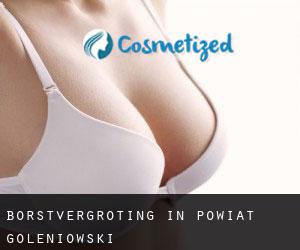 Borstvergroting in Powiat goleniowski