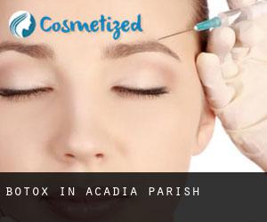 Botox in Acadia Parish