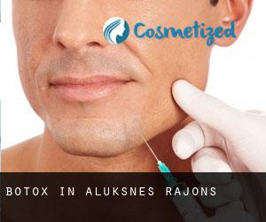 Botox in Alūksnes Rajons