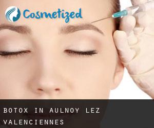 Botox in Aulnoy-lez-Valenciennes