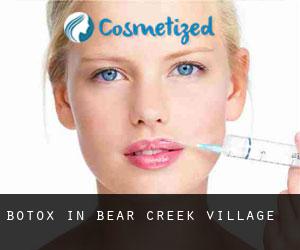 Botox in Bear Creek Village