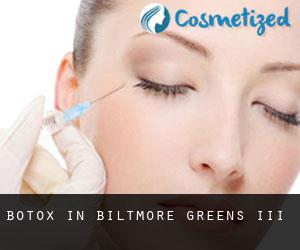 Botox in Biltmore Greens III