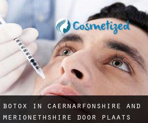 Botox in Caernarfonshire and Merionethshire door plaats - pagina 2