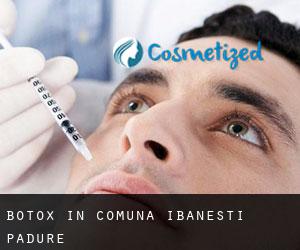 Botox in Comuna Ibăneşti Pădure