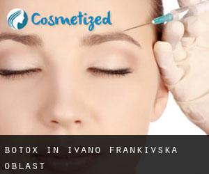 Botox in Ivano-Frankivs'ka Oblast'