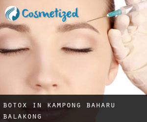 Botox in Kampong Baharu Balakong