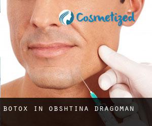 Botox in Obshtina Dragoman