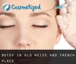 Botox in Old Weiss and French Place