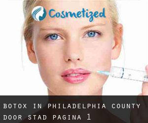 Botox in Philadelphia County door stad - pagina 1