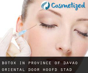 Botox in Province of Davao Oriental door hoofd stad - pagina 1