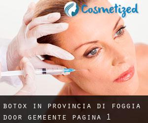 Botox in Provincia di Foggia door gemeente - pagina 1