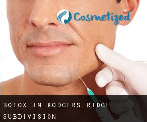 Botox in Rodgers Ridge Subdivision