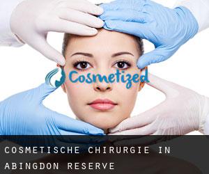Cosmetische Chirurgie in Abingdon Reserve