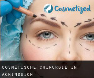 Cosmetische Chirurgie in Achinduich