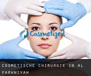 Cosmetische Chirurgie in Al Farwānīyah