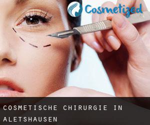 Cosmetische Chirurgie in Aletshausen