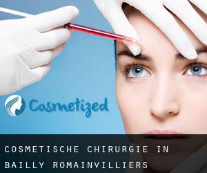 Cosmetische Chirurgie in Bailly-Romainvilliers