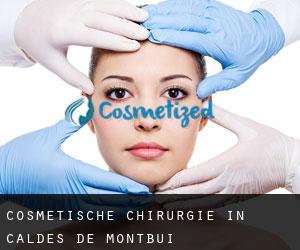 Cosmetische Chirurgie in Caldes de Montbui