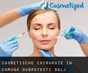 Cosmetische Chirurgie in Comuna Dobroteşti (Dolj)