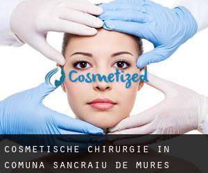 Cosmetische Chirurgie in Comuna Sâncraiu de Mureş