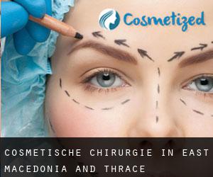 Cosmetische Chirurgie in East Macedonia and Thrace