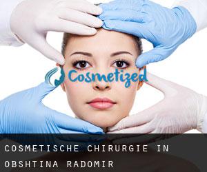 Cosmetische Chirurgie in Obshtina Radomir