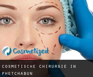Cosmetische Chirurgie in Phetchabun