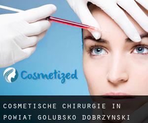 Cosmetische Chirurgie in Powiat golubsko-dobrzyński